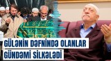 Gələnlər məcbur edildi ki… | Fətullah Gülənin tabutunun başında görün nələr deyildi