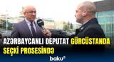 Gürcüstandakı səsvermə dünyanın diqqətində | Seçki prosesində ən son vəziyyət