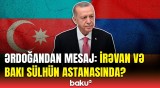 Sülh sazişi tezliklə imzalanacaq, yoxsa...? | Ərdoğanın diqqətçəkən çıxışı