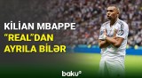 Kilian Mbappe "Real Madrid" klubu ilə vidalaşa bilər