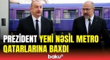 İlham Əliyev Bakıda komplektləşdirilən yeni nəsil metro qatarları ilə tanış oldu