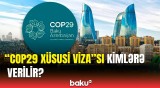 "COP29 Xüsusi Viza"sını necə rəsmiləşdirmək olar? | Qurumdan mühüm açıqlamalar