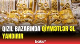 Qızılın qiyməti bahalaşdı | Satıcılar narazıdır