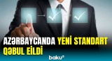 Yeni standartların biznes üçün faydaları | KOBİA rəsmisindən açıqlama