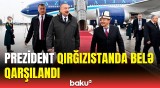 Prezident İlham Əliyev Qırğızıstanda | Səfərin səbəbi barədə məlumat