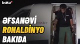 Dünya futbolunun canlı əfsanəsi Ronaldinyo Azərbaycanda