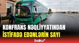 Tədbir məkanında xüsusi marşrutlar üzrə avtobuslar fəaliyyət göstərir | Detallar açıqlandı