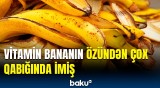 Banan qabığının bilinməyən faydaları | Oynaq ağrılarından qan təzyiqinə qədər...