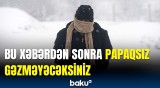 Soyuq havalarda başıaçıq olmaq bu qorxunc xəstəliyə səbəb olur