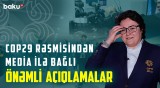 COP29 rəsmisi media ilə bağlı önəmli detalları açıqladı - Əslində  nə baş verdi?