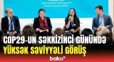 COP29-un səkkizinci günündə yadda qalan məqamlar | Razılıqlar əldə olundu