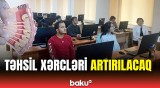 Millət vəkili gələn il üçün təhsilə ayrılan vəsaitdən danışdı