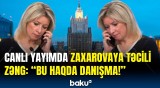 Zaxarovaya canlı efirdə nə ilə bağlı xəbərdarlıq zəngi gəldi? | Hər şey üzə çıxdı