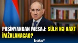 Paşinyandan sülhlə bağlı mühüm açıqlama