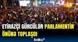 Tbilisidə yenidən etiraz aksiyası keçirilir | Gürcülər nədən narazıdır?