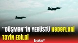 Azərbaycanın hərbi pilotlarına tapşırıqlar | Hava kəşfiyyatı aparıldı