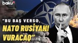 Rusiya və NATO arasında toqquşma riski | Admiraldan sensasiyalı açıqlama