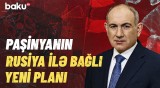 Paşinyan KTMT-dən çıxmaq fikrindən əl çəkib? | İkili oyunun məqsədi