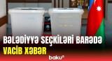 Bələdiyyə seçkiləri nə vaxt keçiriləcək? | Tarix və digər detallar açıqlandı