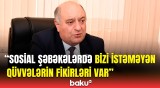 Musa Quliyev kənar qüvvələrin sabitliyi pozmasından danışdı | Hər bir dövlətdə...