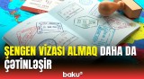 Şengen vizasını almaq niyə müşkülə çevrildi? | Əhalinin ən çox üz tutduğu ölkələr açıqlandı