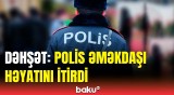 Bakıda faciəvi hadisə | Polisin ölüm səbəbi məlum oldu