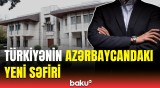 Türkiyənin Azərbaycana təyin etdiyi yeni səfir kimdir?