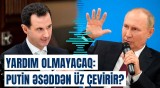 Rusiya üçün böyük təhlükə | Putin Suriyaya hərbi yardımdan niyə imtina etdi?