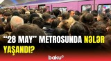 Metrodakı problemlə bağlı rəsmi açıqlama | Qatar depoya göndərildi