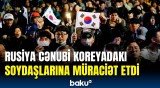 Kreml Cənubi Koreyada baş verən hadisələrə reaksiya bildirdi