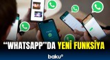 "Whatsapp" yaratdığı yeni funksiyanı sınaqdan keçirməyə başladı