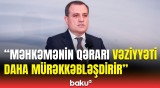 Bu, bizi qane edə bilməz! - Ceyhun Bayramov Ermənistanın ərazi iddialarından söz açdı