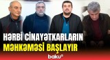 Hərbi cinayətkarların işi məhkəməyə göndərildi | Baş Prokurorluq təcili məlumat yaydı