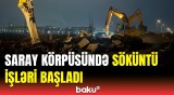 Saray körpüsündə ən son vəziyyət | Anbaan görüntülər