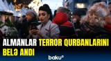 Bazara edilən hücumda həlak olanların xatirəsi yad edildi | Almaniya