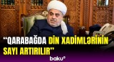 Allahşükür Paşazadə azad olunan ərazilərdə görülən işlərdən danışdı | Bu, qürur mənbəyimizdir