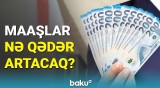 Əməkhaqqı artımı barədə açıqlama | Sosial paket nə qədər şəxsi əhatə edəcək?