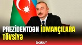 Bölgələrə tez-tez gedin, gənc idman istedadlarını seçin | İlham Əliyevdən mühüm açıqlamalar