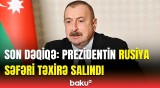 AZAL-ın təyyarəsi qəzaya düşdü | İlham Əliyevin Sankt-Peterburq səfəri təxirə salındı