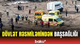 Bu ölkələrin rəsmiləri Azərbaycana başsağlığı verdi | Detallar açıqlandı