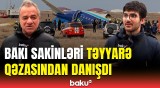 Böyük faciədir | Bakı sakinləri təyyarə qəzası ilə bağlı nələr dedi?