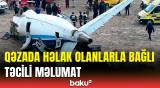 AZAL təyyarəsinin qəzasında həlak olanların siyahısı açıqlandı