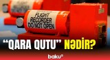 Təyyarələrdə yerləşən "qara qutu" nədir?