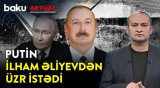 Putin təyyarə qəzasına görə İlham Əliyevə zəng edərək üzr istədi | BAKU AKTUAL