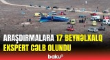 Qazaxıstanın Baş naziri araşdırmalara cəlb olunan ekspertlərdən danışdı