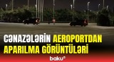 Təyyarə qəzasında həlak olanların nəşi ailələrinə təhvil veriləcək