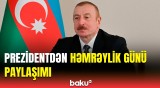 İlham Əliyev Dünya Azərbaycanlılarının Həmrəyliyi Günü münasibətilə paylaşım edib