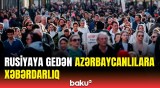 Rusiyada miqrantlarla bağlı vacib qaydalar qəbul edildi