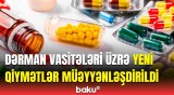 Tarif Şurasından bəzi dərman vasitələrinin qiymətləri ilə bağlı vacib qərar