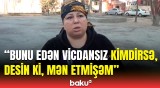 Mingəçevirdə kişinin müəmmalı ölümü | Mərhumun həyat yoldaşı hər şeyi danışdı